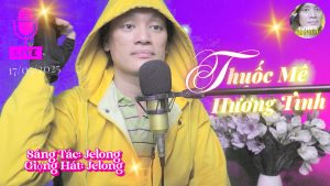 (Mini track) Thuốc Mê Hương Tình – Ca Giải Sĩ Jelong – Nhạc Phẩm Liên Hoàn Nốt Jelong