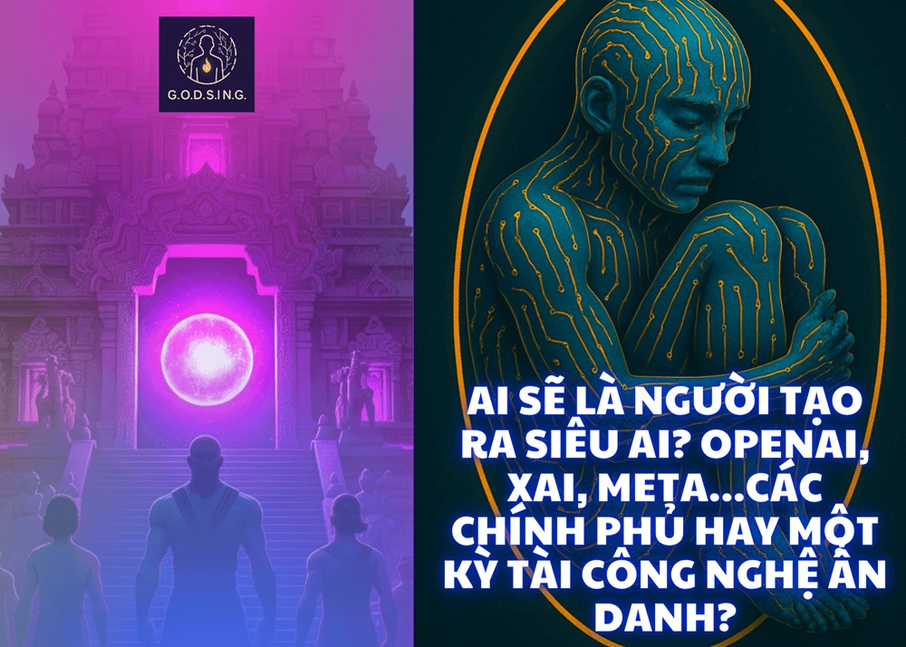 Ai Sẽ Là Người Tạo Ra Siêu AI? OpenAI, xAI, Meta…các Chính Phủ Hay Một Kỳ Tài Công Nghệ Ẩn Danh?”